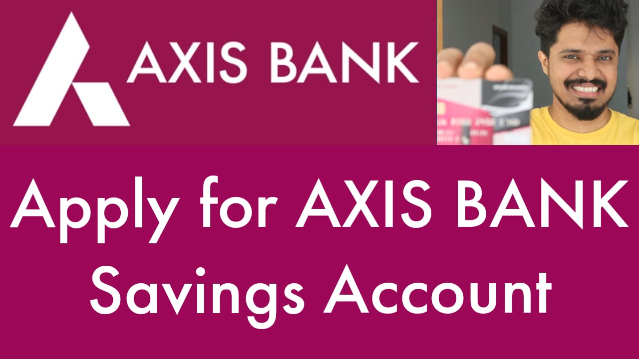 Apply for AXIS BANK Savings Account