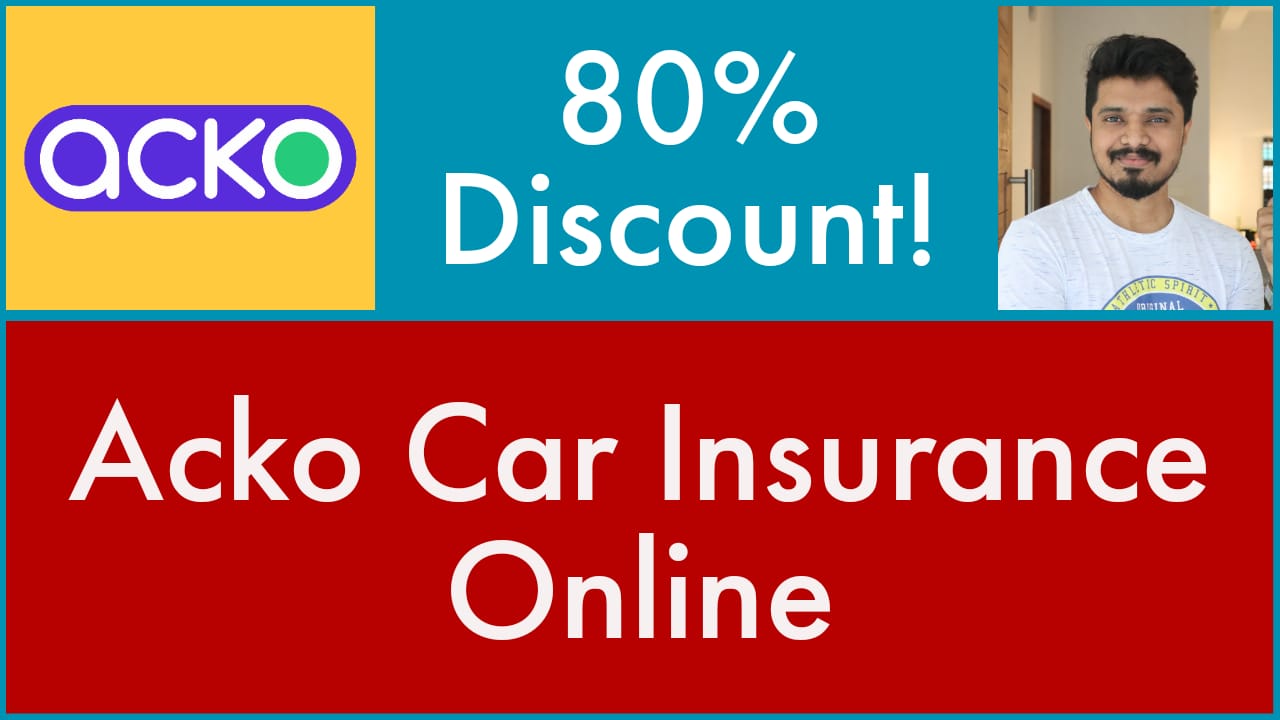 Acko Car Insurance Online- 80% Discount!