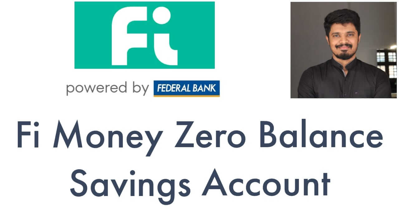 Fi MONEY Savings Account (FEDERAL BANK)