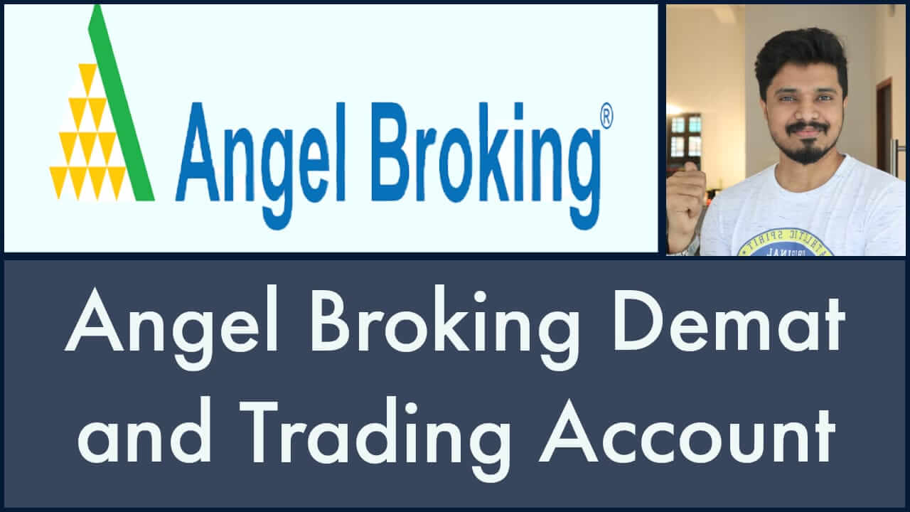 Angel Broking Demat and Trading Account