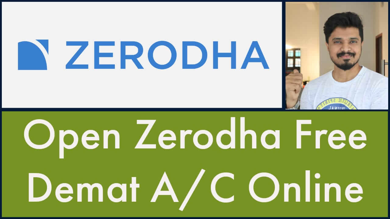 Open Zerodha Free Demat A/C Online