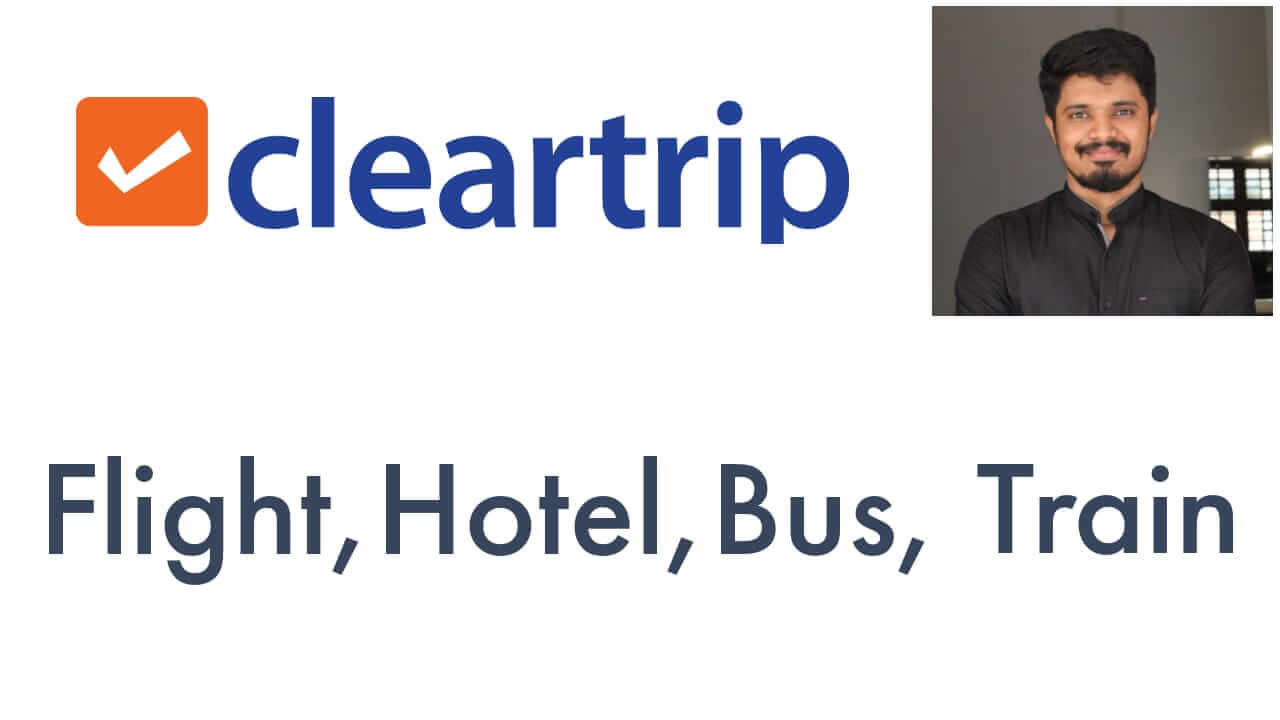 Cleartrip Flight,Hotel,Bus,Train Ticket Online