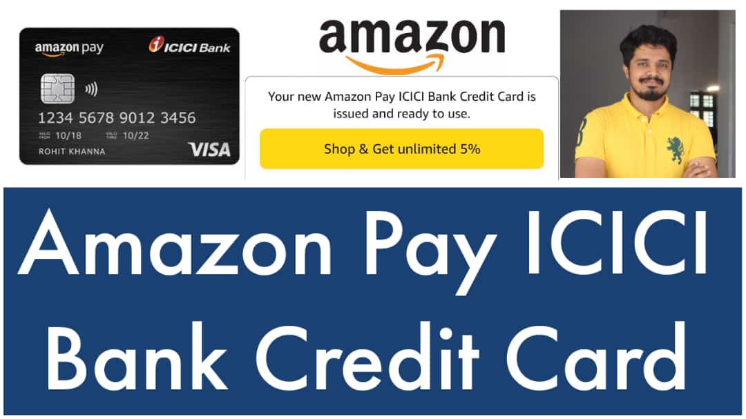 Amazon Pay ICICI Bank Credit Card 2022