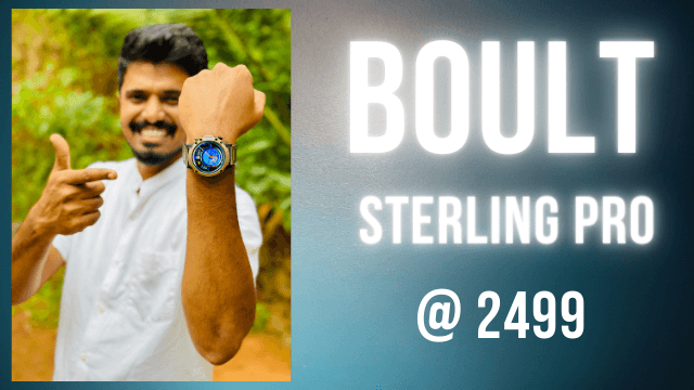 Boult Sterling Pro Smartwatch: A Stylish and Feature-Packed Watch for Under Rs.2,499/-